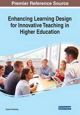 Enhancing Learning Design for Innovative Teaching in Higher Education