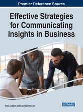 Effective Strategies for Communicating Insights in Business