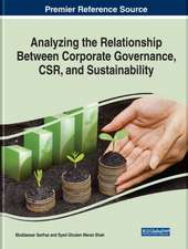 Analyzing the Relationship Between Corporate Governance, Csr, and Sustainability