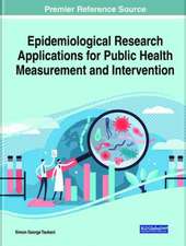 Epidemiological Research Applications for Public Health Measurement and Intervention