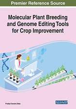 Molecular Plant Breeding and Genome Editing Tools for Crop Improvement