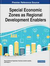 Handbook of Research on Special Economic Zones as Regional Development Enablers