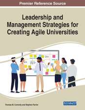 Leadership and Management Strategies for Creating Agile Universities