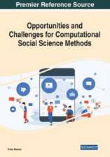 Opportunities and Challenges for Computational Social Science Methods