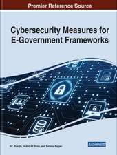 Cybersecurity Measures for E-Government Frameworks