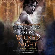 Wicked All Night: A Night Rebel Novel