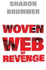 Woven Web of Revenge