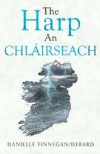 The Harp. An Chlairseach