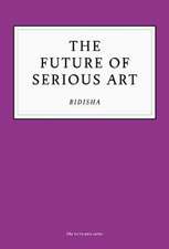 The Future of Serious Art