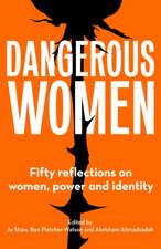 Dangerous Women