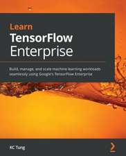 Learn TensorFlow Enterprise