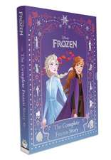 Walt Disney: Disney Frozen: The Complete Frozen Story