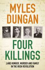 Dungan, M: Four Killings