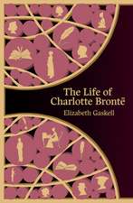 The Life of Charlotte Bronte