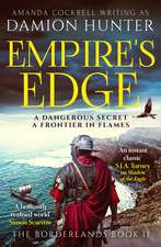 Empire's Edge: A brilliantly realised world' Simon Scarrow
