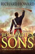 Howard, R: Bonaparte's Sons