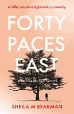 Forty Paces East