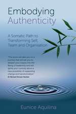 Embodying Authenticity
