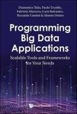 PROGRAMMING BIG DATA APPLICATIONS