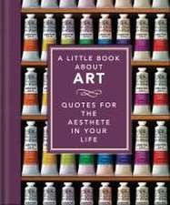 A Little Book About Art