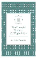 The Emerald Guide to C. Wright Mills