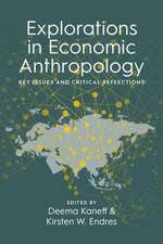 Explorations in Economic Anthropology