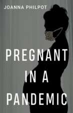 Pregnant in a Pandemic