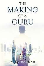 The Making of a Guru