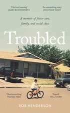 Henderson, R: Troubled