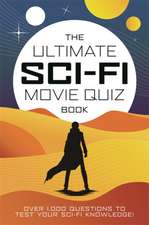 Ultimate Sci-Fi Movie Quiz Book