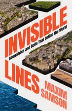 Invisible Lines: Boundaries and Belts That Define the World