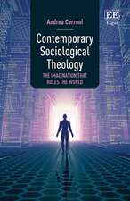 Contemporary Sociological Theology – The Imagination that Rules the World