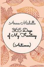 365 Days of My Frantasy (Autumn)