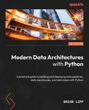 Modern Data Architectures with Python