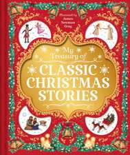 My My Treasury of Classic Christmas Stories