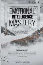 Emotional Intelligence Mastery