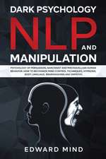 Dark Psychology, NLP and Manipulation