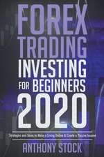 Forex Trading Investing for Beginners 2020