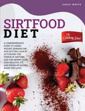 Sirtfood Diet