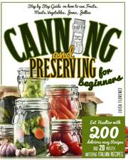 CANNING AND PRESERVING FOR BEGINNERS