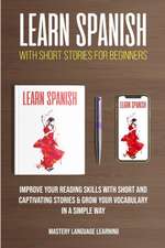 LEARN SPANISH WITH SHORT STORIES FOR BEGINNERS