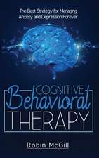 Cognitive Behavioral Therapy