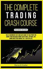 The Complete Trading Crash Course