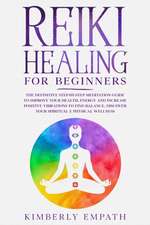 Reiki Healing for Beginners