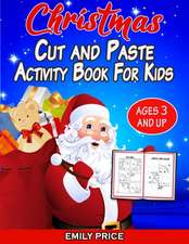 Christmas Cut and Paste Activity Book for Kids Ages 3 and Up