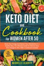 Keto Diet and Cookbook For Women AFTER 50