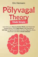 Polyvagal Theory Made Simple