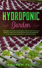 HYDROPONIC GARDEN