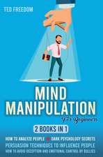 Mind Manipulation for Beginners
