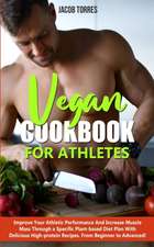 Vegan Cookbook For Athletes